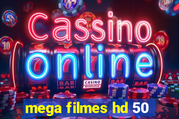 mega filmes hd 50